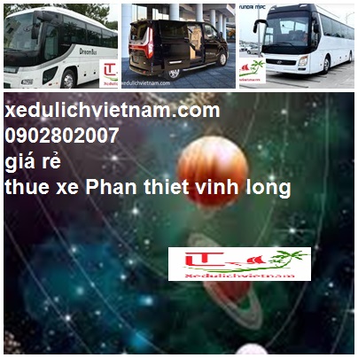 Thue Xe Phan Thiet Di Vinh Long