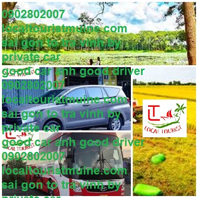 Private car rental Sai Gon to Tra Vinh