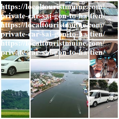 Private Car Sai Gon To Ha Tien