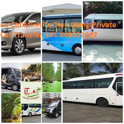 Ho Chi Minh To Tien Giang Private Car Transfer,+84 848592007 Ho Chi Minh To Tien Giang Private Car Transfer,+84 848592007