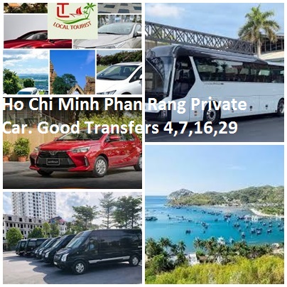 Ho Chi Minh Phan Rang Private Car. Good Transfers 4,7,16,29 Ho Chi Minh Phan Rang Private Car. Good Transfers 4,7,16,29
