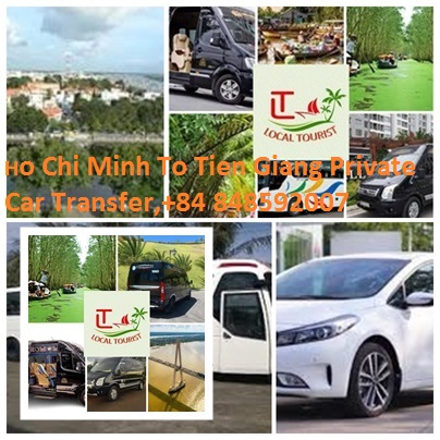 Ho Chi Minh To Tien Giang Private Car Transfer,+84 848592007 Ho Chi Minh To Tien Giang Private Car Transfer,+84 848592007