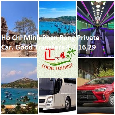 Ho Chi Minh Phan Rang Private Car. Good Transfers 4,7,16,29 Ho Chi Minh Phan Rang Private Car. Good Transfers 4,7,16,29