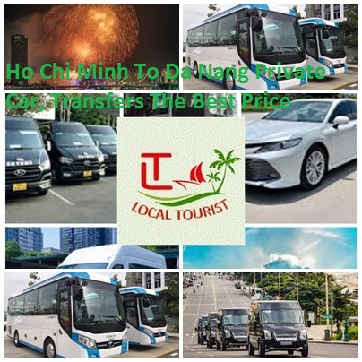 Ho Chi Minh To Da Nang Private Car, Transfers The Best Price Ho Chi Minh To Da Nang Private Car, Transfers The Best Price