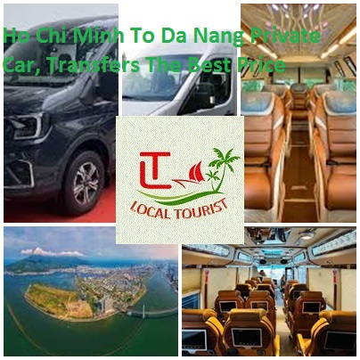 Ho Chi Minh To Da Nang Private Car, Transfers The Best Price Ho Chi Minh To Da Nang Private Car, Transfers The Best Price