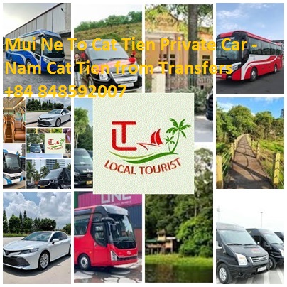 Mui Ne To Cat Tien Private Car - Nam Cat Tien Transfers 4-45 Mui Ne To Cat Tien Private Car Nam Cat Tien From Transfers