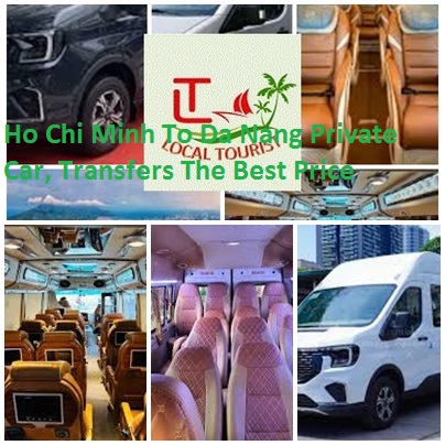 Ho Chi Minh To Da Nang Private Car, Transfers The Best Price Ho Chi Minh To Da Nang Private Car, Transfers The Best Price