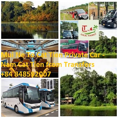 Mui Ne To Cat Tien Private Car Nam Cat Tien From Transfers