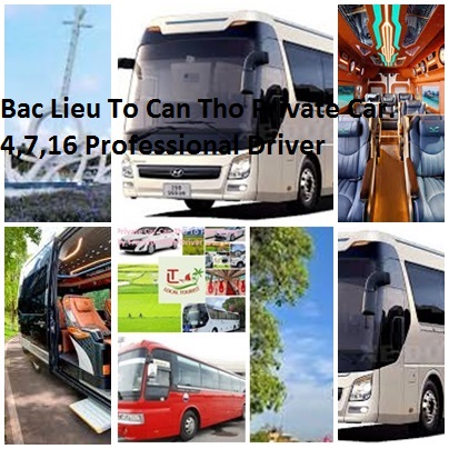 Bac Lieu To Can Tho Private Car. 4,7,16 Professional Driver Bac Lieu To Can Tho Private Car. 4,7,16 Professional Driver