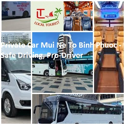 Private Car Mui Ne To Binh Phuoc - Safe Driving, Pro-Driver Private Car Mui Ne To Binh Phuoc Safe Driving, Pro Driver