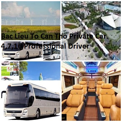 Bac Lieu To Can Tho Private Car. 4,7,16 Professional Driver Bac Lieu To Can Tho Private Car. 4,7,16 Professional Driver