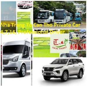 Nha Trang To Can Tho Private Car 4,7,16, Professional Driver