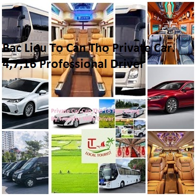 Bac Lieu To Can Tho Private Car. 4,7,16 Professional Driver Bac Lieu To Can Tho Private Car. 4,7,16 Professional Driver