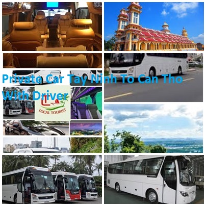 Private Car Tay Ninh To Can Tho With Driver Private Car Tay Ninh To Can Tho With Driver