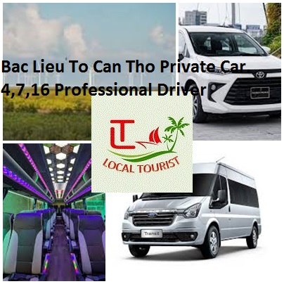 Bac Lieu To Can Tho Private Car. 4,7,16 Professional Driver Bac Lieu To Can Tho Private Car. 4,7,16 Professional Driver