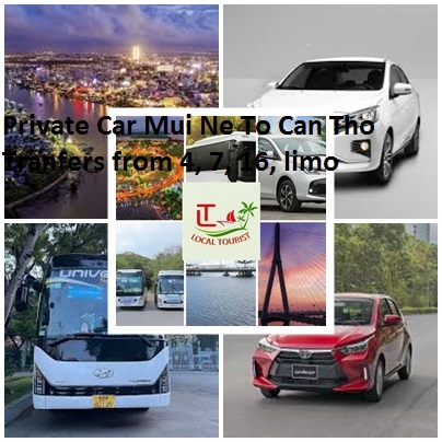 Private Car Mui Ne To Can Tho Tranfers from 4, 7, 16, limo Private Car Mui Ne To Can Tho Tranfers From 4, 7, 16, Limo
