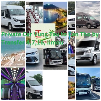 Private Car Vung Tau to Can Tho by Transfer 4,7,16, limou Private Car Vung Tau To Can Tho By Transfer 4,7,16, Limou