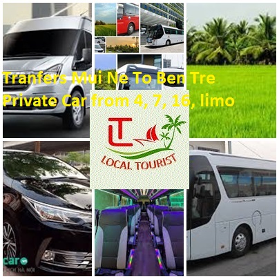 Tranfers Mui Ne To Ben Tre Private Car from 4, 7, 16, limo Tranfers Mui Ne To Ben Tre Private Car From 4, 7, 16, Limo