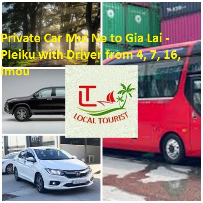 Private Car Mui Ne to Gia Lai - Pleiku with Driver from 4, 7, 16, lmou Private Car Mui Ne To Gia Lai Pleiku With Driver From 4, 7, 16, Lmou