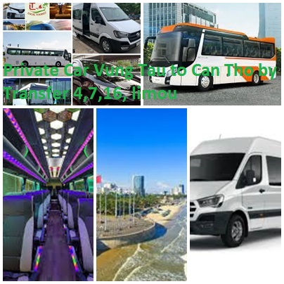 Private Car Vung Tau to Can Tho by Transfer 4,7,16, limou Private Car Vung Tau To Can Tho By Transfer 4,7,16, Limou