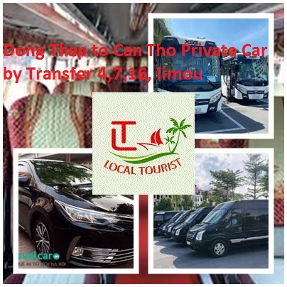 Dong Thap To Can Tho Private Car By Transfer 4,7,16, Limou