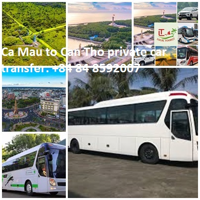 Ca Mau to Can Tho private car transfer. +84 84 8592007 Ca Mau To Can Tho Private Car Transfer. +84 84 8592007