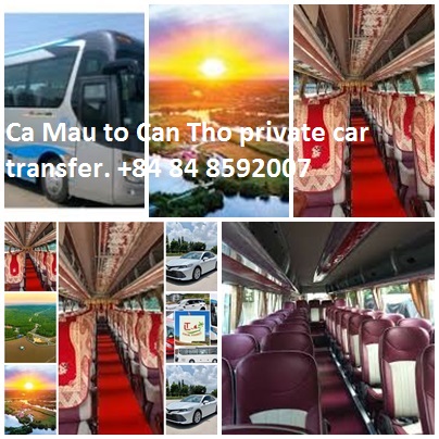 Ca Mau to Can Tho private car transfer. +84 84 8592007 Ca Mau To Can Tho Private Car Transfer. +84 84 8592007