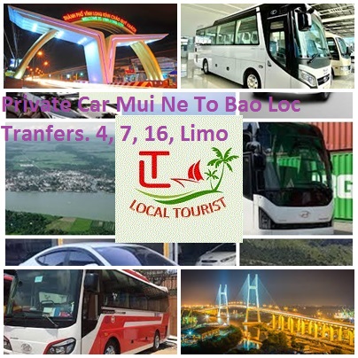 Private Car Mui Ne To Bao Loc Tranfers. 4, 7, 16, Limo Private Car Mui Ne To Bao Loc Tranfers. 4, 7, 16, Limo