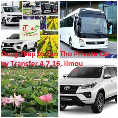 Dong Thap to Can Tho Private Car by Transfer 4,7,16, limou Dong Thap To Can Tho Private Car By Transfer 4,7,16, Limou