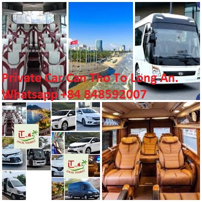 Private Car Can Tho To Long An. Whatsapp +84 848592007 ghghyr