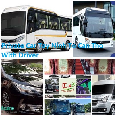 Private Car Tay Ninh To Can Tho With Driver Private Car Tay Ninh To Can Tho With Driver