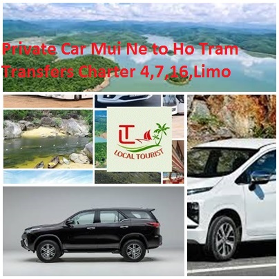 Private Car Mui Ne to Ho Tram Transfers Charter 4,7,16,Limo Private Car Mui Ne To Ho Tram Transfers Charter 4,7,16,limo