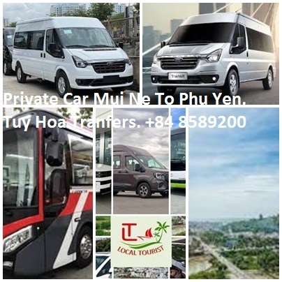 Private Car Mui Ne To Phu Yen, Tuy Hoa Tranfers. +84 85892007 Private Car Mui Ne To Phu Yen, Tuy Hoa Tranfers. +84 85892007