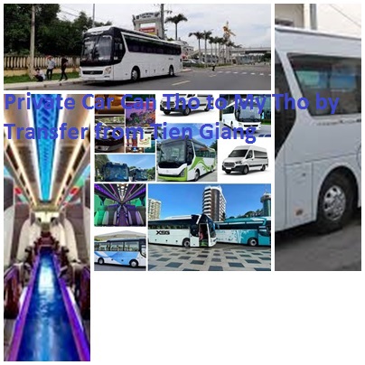 Private Car Can Tho to My Tho by Transfer from Tien Giang 1w Private Car Can Tho To My Tho By Transfer From Tien Giang 1w