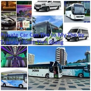 Private Car Can Tho To My Tho By Transfer From Tien Giang 1w
