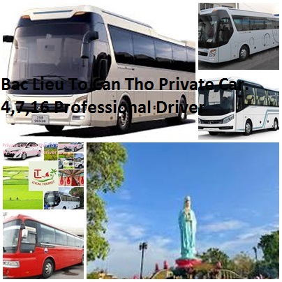 Bac Lieu To Can Tho Private Car. 4,7,16 Professional Driver Bac Lieu To Can Tho Private Car. 4,7,16 Professional Driver