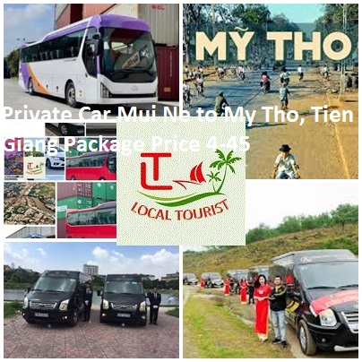 Private Car Mui Ne to My Tho, Tien Giang Package Price 4-45 Private Car Mui Ne To My Tho, Tien Giang Package Price 4 45