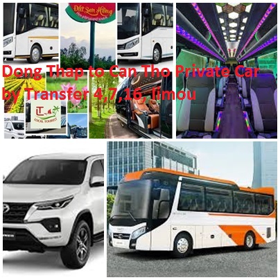 Dong Thap To Can Tho Private Car By Transfer 4,7,16, Limou