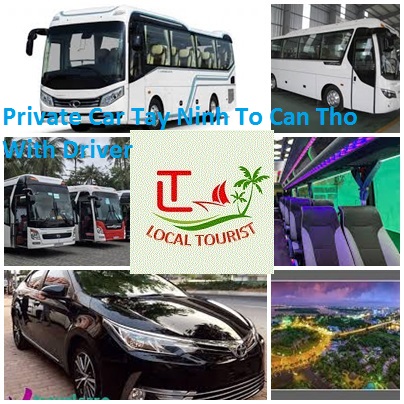 Private Car Tay Ninh To Can Tho With Driver Private Car Tay Ninh To Can Tho With Driver