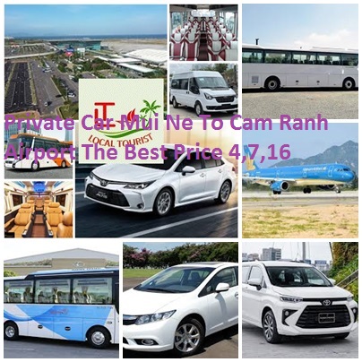 Private Car Mui Ne To Cam Ranh Airport The Best Price 4,7,16 Private Car Mui Ne To Cam Ranh Airport The Best Price 4,7,16
