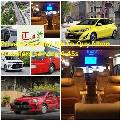 Private Car Mui Ne To Quy Nhon Transfers Service 4-45s Private Car Mui Ne To Quy Nhon Transfers Service 4 45s
