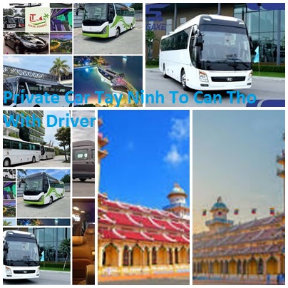 Private Car Tay Ninh To Can Tho With Driver