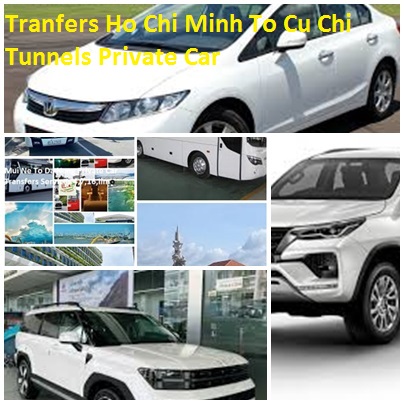 Tranfers Ho Chi Minh To Cu Chi Tunnels Private Car