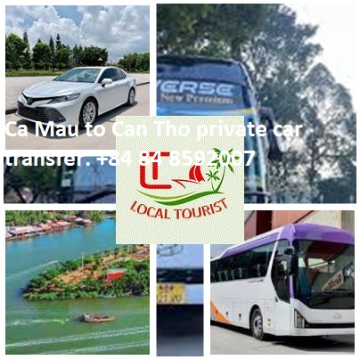 Ca Mau to Can Tho private car transfer. +84 84 8592007 Ca Mau To Can Tho Private Car Transfer. +84 84 8592007