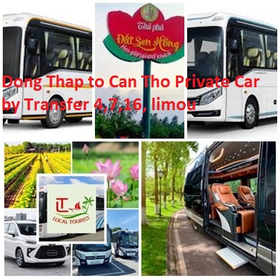 Dong Thap to Can Tho Private Car by Transfer 4,7,16, limou Dong Thap To Can Tho Private Car By Transfer 4,7,16, Limou