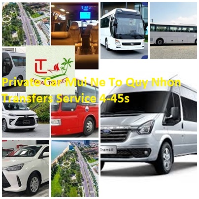 Private Car Mui Ne To Quy Nhon Transfers Service 4-45s Private Car Mui Ne To Quy Nhon Transfers Service 4 45s