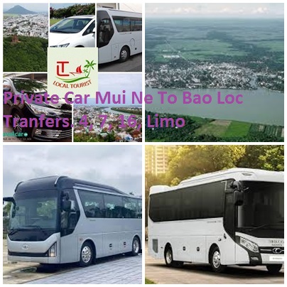 Private Car Mui Ne To Bao Loc Tranfers. 4, 7, 16, Limo Private Car Mui Ne To Bao Loc Tranfers. 4, 7, 16, Limo