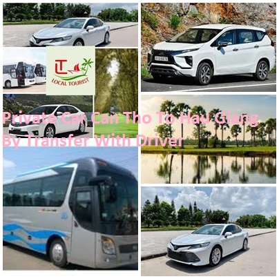 Private Car Can Tho To Hau Giang By Transfer With Driver jvg