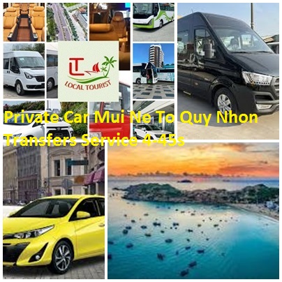 Private Car Mui Ne To Quy Nhon Transfers Service 4-45s Private Car Mui Ne To Quy Nhon Transfers Service 4 45s