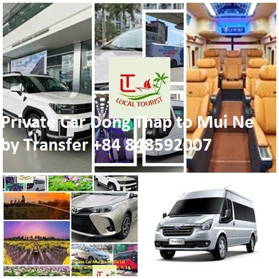 Private Car Dong Thap to Mui Ne by Transfer +84 848592007 Private Car Dong Thap To Mui Ne By Transfer +84 848592007